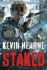 The Iron Druid Chronicles - Staked