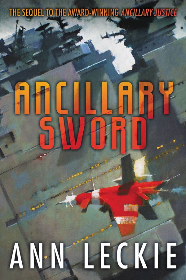 Ancillary Sword - Ann Leckie